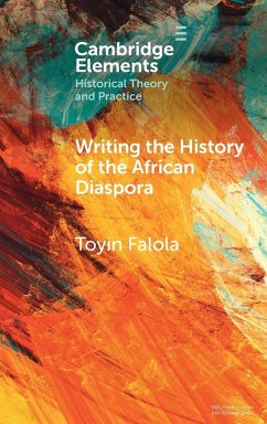 Writing the History of the African Diaspora - Falola, Toyin