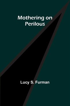 Mothering on Perilous - Furman, Lucy S.