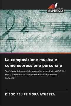 La composizione musicale come espressione personale - MORA ATUESTA, DIEGO FELIPE