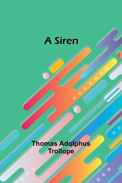 A Siren - Trollope, Thomas Adolphus