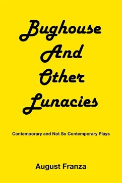 Cover BUGHOUSE and Other Lunacies