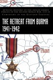 THE RETREAT FROM BURMA 1941-1942