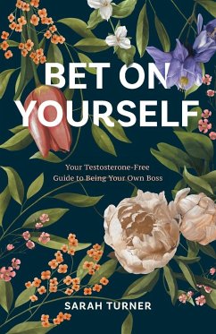 Bet on Yourself - Turner, Sarah