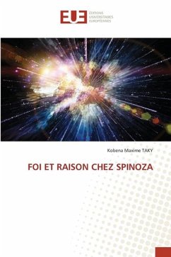 FOI ET RAISON CHEZ SPINOZA - TAKY, Kobena Maxime