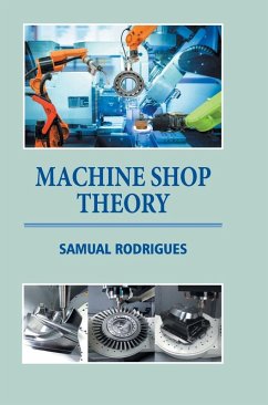Machine Shop Theory - Rodrigues, Samual