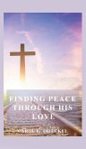 Finding Peace through His Love