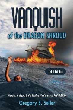 Vanquish of the Dragon Shroud - Seller, Gregory E