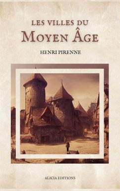 Les villes du Moyen Âge - Pirenne, Henri