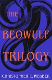 The Beowulf Trilogy (eBook, ePUB)