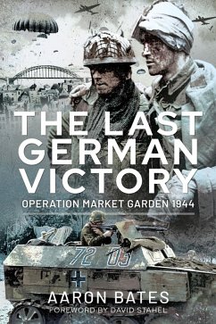 The Last German Victory (eBook, ePUB) - Bates, Aaron