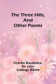 The Three Hills, And Other Poems