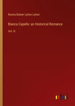 Bianca Capello: an Historical Romance