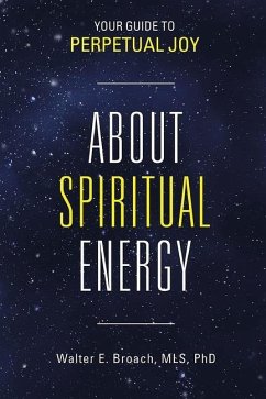 About Spiritual Energy - Broach Mls D Mscc, Walter Edwin