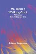 Mr. Blake's Walking-Stick - Bild 1