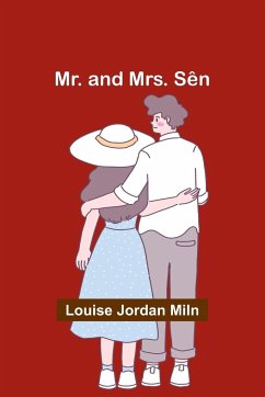 Mr. and Mrs. Sên - Miln, Louise Jordan