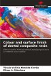 Colour and surface finish of dental... - Bild 1