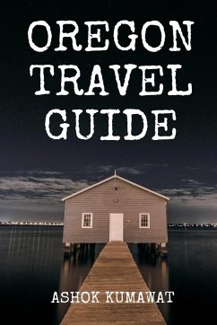 Oregon Travel Guide - Kumawat, Ashok