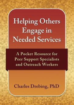 Helping Others Engage in Needed Services - Drebing, Charles E