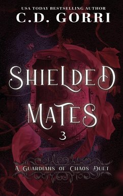 Shielded Mates Volume 3 - Gorri, C. D.