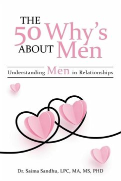 The 50 Why's about Men - Sandhu Lpc Ma, Saima