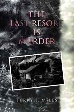 The Last Resort is Murder - Miles, Terry I