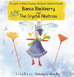 Bianca Blackberry and the Crystal Albatross - Devi, Lila