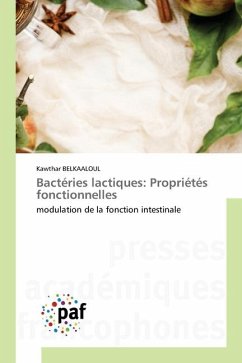 Bactéries lactiques: Propriétés fonctionnelles - BELKAALOUL, Kawthar