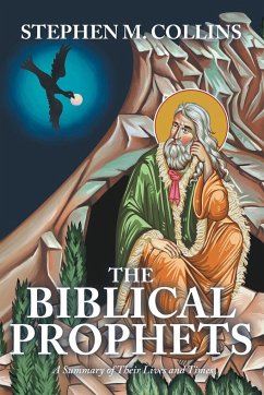 THE BIBLICAL PROPHETS - Collins, Stephen M.