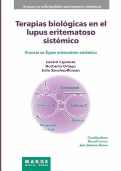 Terapias biológicas en el lupus eritematoso sistémico - Sánchez Román, Julio; Ortego, Norberto; Espinosa Garriga, Gerard