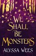 We Shall Be Monsters - Bild 1