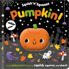 Squish 'n' Squeeze Pumpkin! - Fewery, Alice
