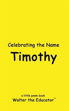 Celebrating the Name Timothy - Walter the Educator