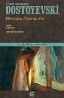 Netocka Nezvanova - Mihaylovic Dostoyevski, Fyodor