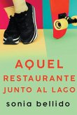 Aquel restaurante junto al lago