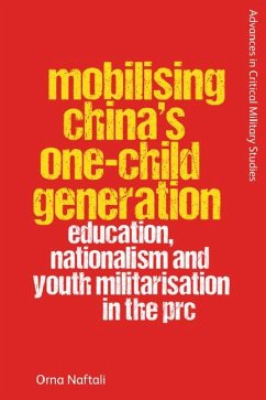 Mobilising China's One-Child Generation - Naftali, Orna