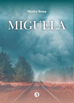 Miguela (eBook, ePUB) - Sona, Moira