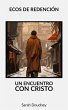 Ecos de Redención: Un Encuentro con... - Bild 1