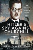 Hitler's Spy Against Churchill (eBook, ePUB)