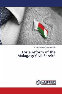 For a reform of the Malagasy Civil Service - Ratsimbatoha, Zo Andraina