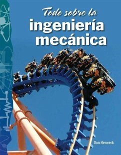 Todo Sobre La Ingeniería Mecánica - Herweck, Don