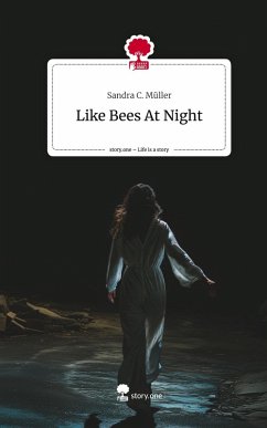 Cover Like Bees At Night. Life is a Story - story.one