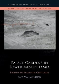 Palace Gardens in Lower Mesopotamia - Mahmoudian, Safa