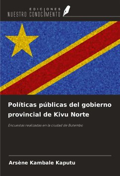 Políticas públicas del gobierno provincial de Kivu Norte - Kambale Kaputu, Arsène
