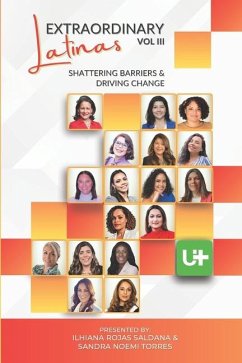 Extraordinary Latinas Vol III - Vaccaro, Adriana; Diaz-Anderson, Clara Angelina