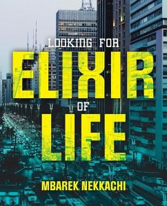 Looking for Elixir of Life - Nekkachi, Mbarek