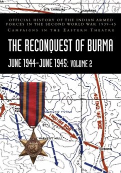 THE RECONQUEST OF BURMA June 1944-June 1945 Cover THE RECONQUEST OF BURMA June 1944-June 1945