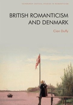 British Romanticism and Denmark - Cian Duffy