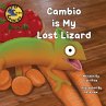Cambio is My Lost Lizard - Bild 1