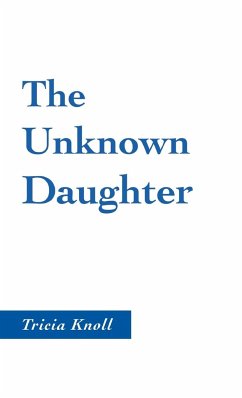 The Unknown Daughter - Knoll, Tricia