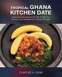 Tropical Ghana Kitchen Date - Bild 1